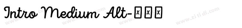 Intro Medium Alt字体转换